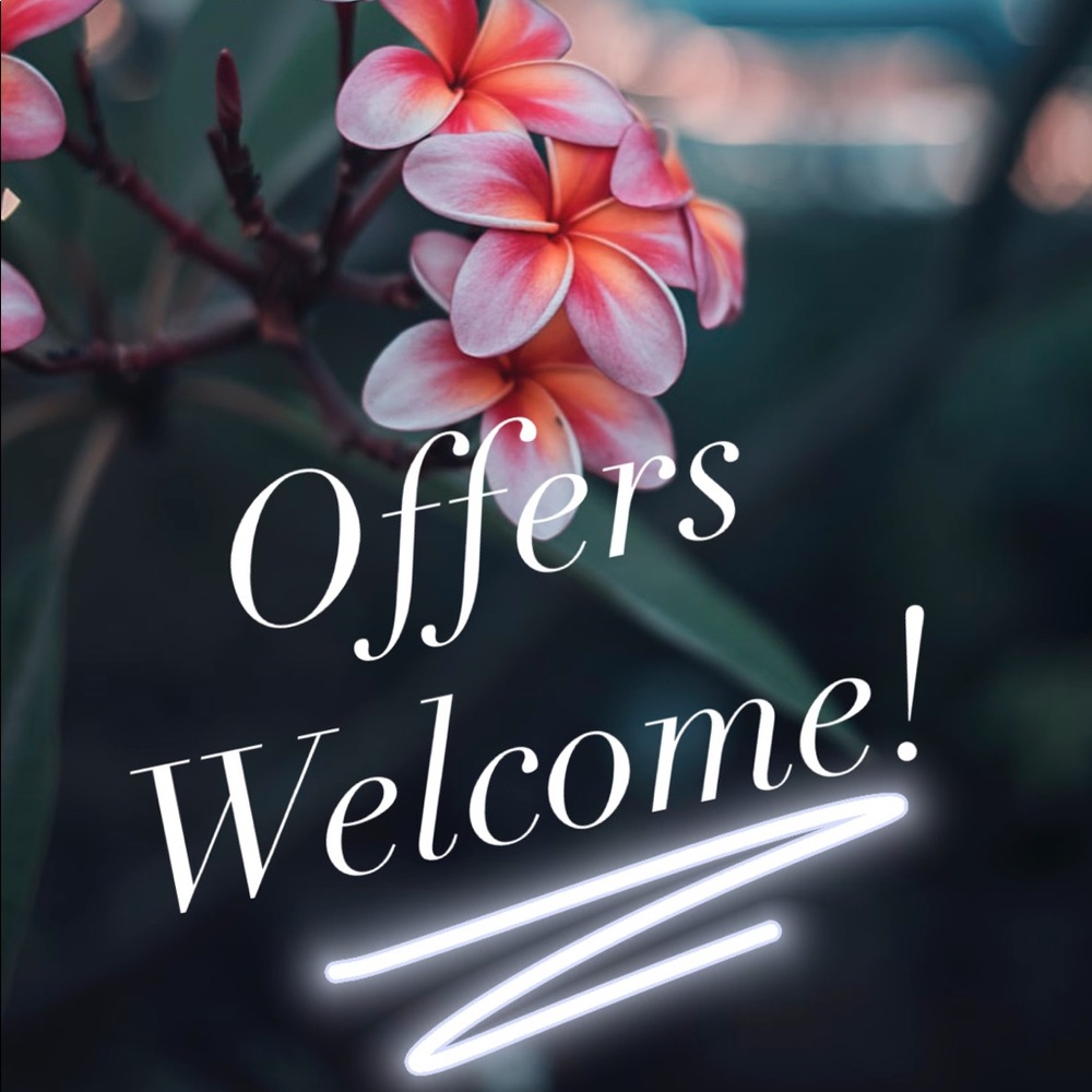 Offers are Welcome!